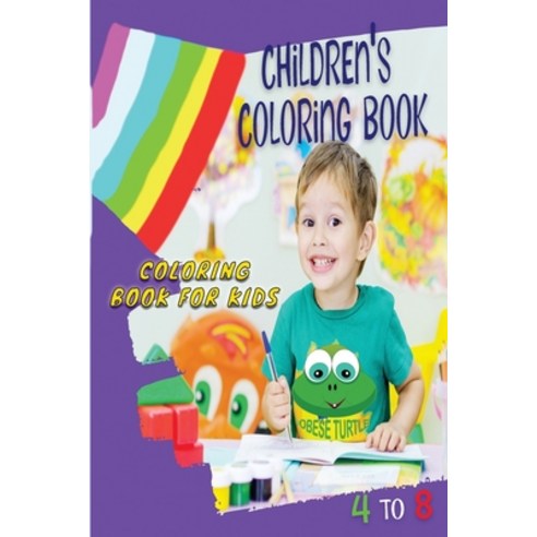 children''s coloring book: coloring book for kids Paperback, Independently Published, English, 9798580249438