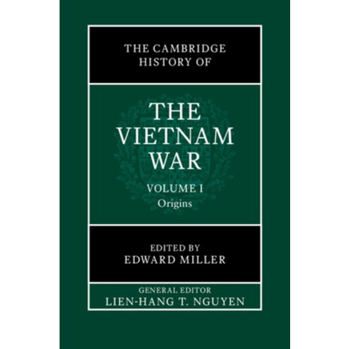 (영문도서) The Cambridge History of the Vietnam War: Volume 1 Origins Hardcover, Cambridge University Press, English, 9781107105089