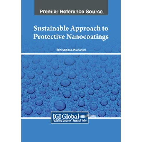 (영문도서) Sustainable Approach to Protective Nanocoatings Paperback, IGI Global, English, 9798369347904