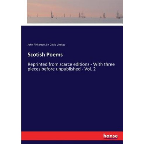 Scotish Poems: Reprinted from scarce editions - With three pieces before unpublished - Vol. 2 Paperback, Hansebooks