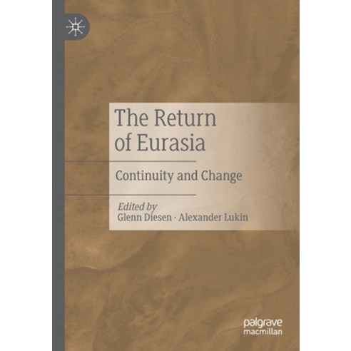(영문도서) The Return of Eurasia: Continuity and Change Paperback, Palgrave MacMillan