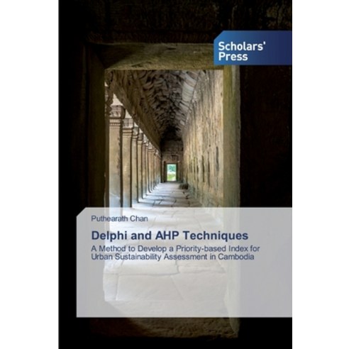 Delphi and AHP Techniques Paperback, Scholars'' Press