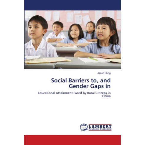 Social Barriers to and Gender Gaps in Paperback, LAP Lambert Academic Publishing