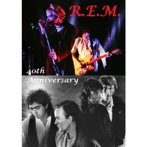 R.E.M. - 40th Anniversary Paperback, Lulu.com
