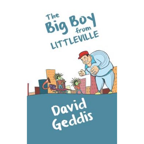 The Big Boy from Littleville Paperback, Austin Macauley