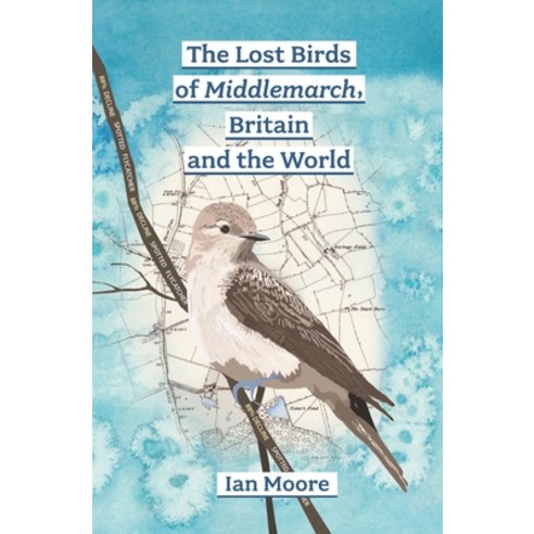 (영문도서) The Lost Birds of Middlemarch Britain and the World Paperback, Independently Published, English, 9798373729239