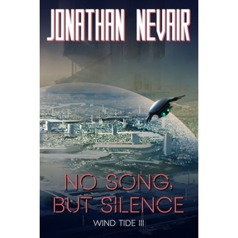 (영문도서) No Song but Silence Paperback, Independently Published, English, 9798766047568