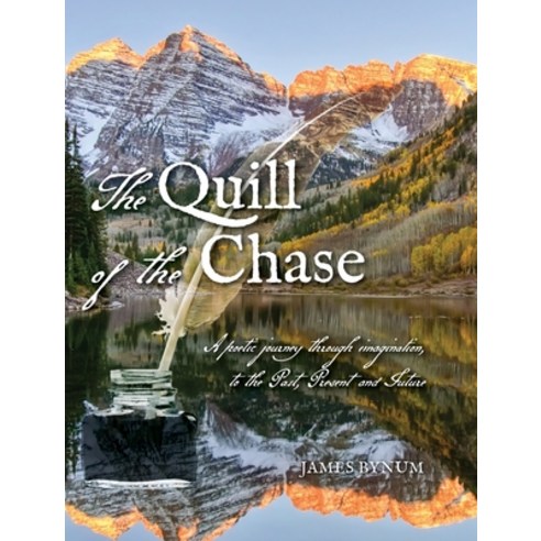 The Quill of the Chase Hardcover, Palmetto Publishing, English, 9781649907226