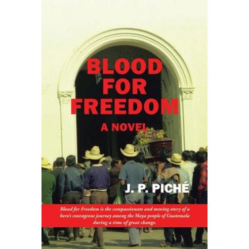 Blood for Freedom Paperback, Trafford Publishing