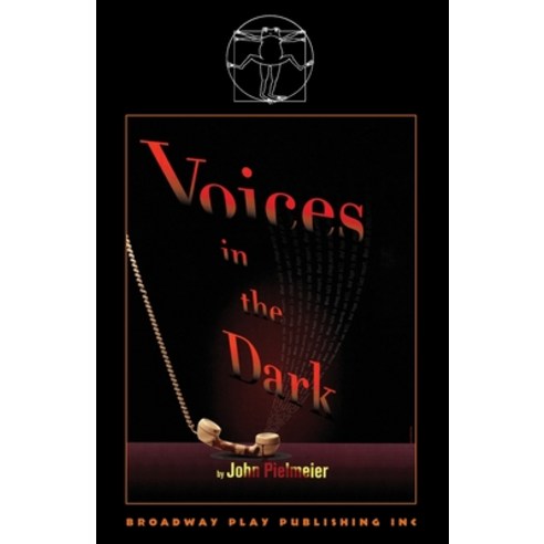 Voices In The Dark Paperback, Broadway Play Publishing
