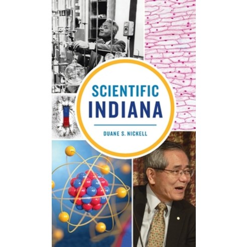 (영문도서) Scientific Indiana Hardcover, History PR, English, 9781540248107