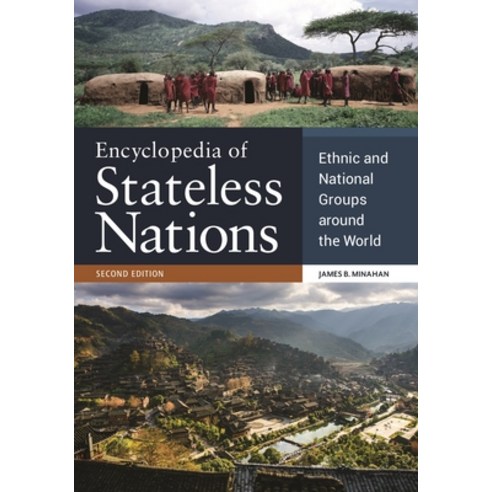 (영문도서) Encyclopedia of Stateless Nations: Ethnic and National Groups around the World Hardcover, Bloomsbury Publishing PLC, English, 9781610699532