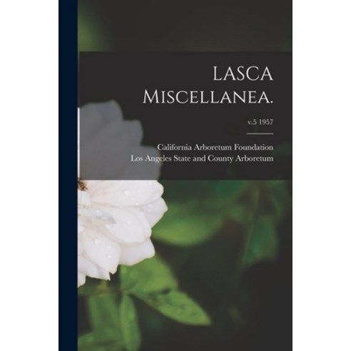 (영문도서) LASCA Miscellanea.; v.5 1957 Paperback, Hassell Street Press, English, 9781014651136