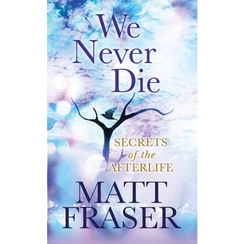 (영문도서) We Never Die: Secrets of the Afterlife Library Binding, Center Point, English, 9781638084778