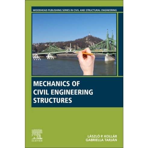 Mechanics of Civil Engineering Structures Paperback, Woodhead Publishing, English, 9780128203217