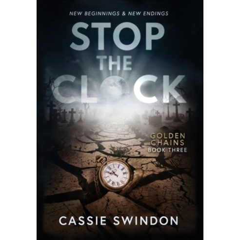 (영문도서) Stop the Clock Hardcover, Cassie Swindon, English, 9781737346913