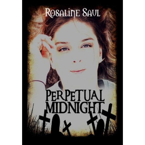 Perpetual Midnight Hardcover, Lulu.com, English, 9781008993440