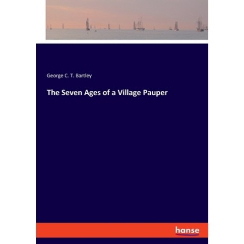 The Seven Ages of a Village Pauper Paperback, Hansebooks, English, 9783348042154