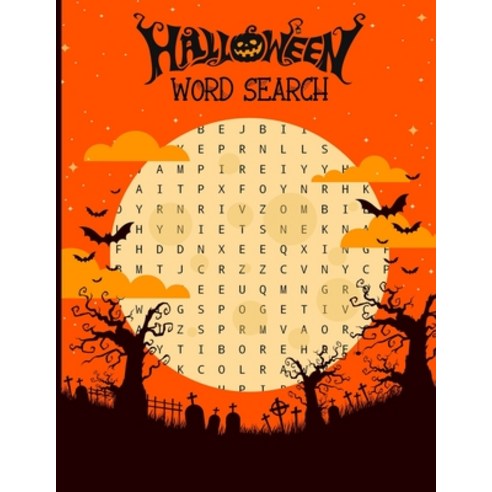 Halloween Word Search: 120 Word Search & Solutions Easy to Hard are a Great Way to Keep Entertaine... Paperback, Independently Published