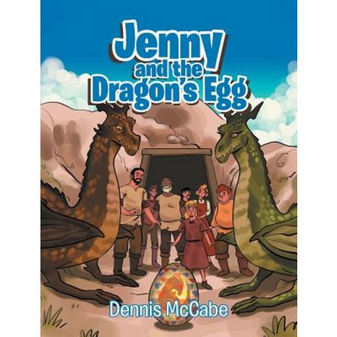 (영문도서) Jenny and the Dragon''s Egg Hardcover, Christian Faith Publishing,..., English, 9781643492148