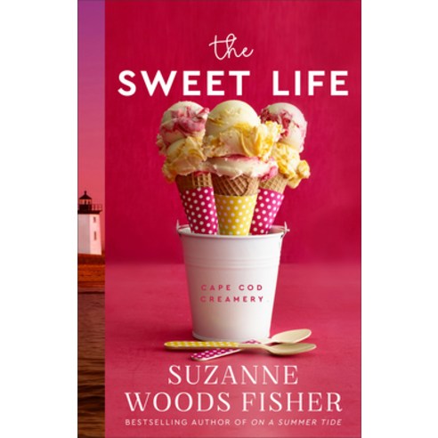 (영문도서) The Sweet Life Hardcover, Fleming H. Revell Company, English, 9780800741525