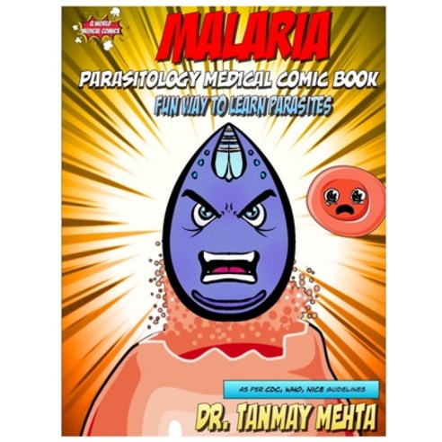 (영문도서) Malaria: Parasitology Medical Comic Book: Fun way to learn parasites Paperback, Independently Published, English, 9798721655586