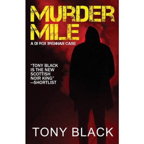 (영문도서) Murder Mile: A DI Rob Brennan Case Paperback, Down & Out Books, English, 9781643963297