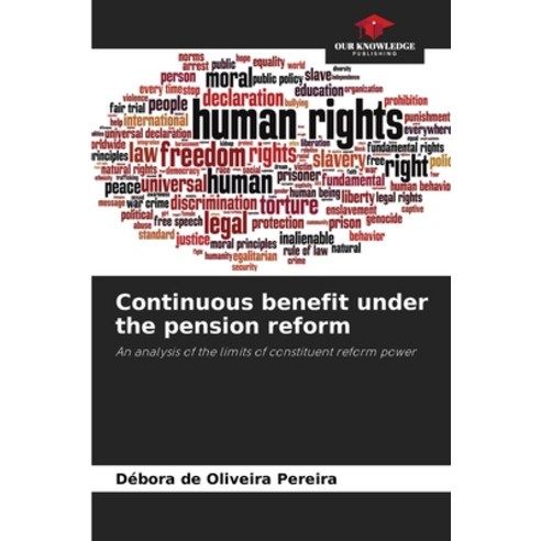 (영문도서) Continuous benefit under the pension reform Paperback, Our Knowledge Publishing, English, 9786206382287