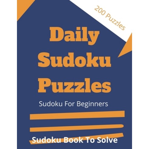 Daily Sudoku Puzzles: 200 Sudoku Puzzles With Solution Sudoku Book To Solve Sudoku One Puzzle Per ... Paperback, Independently Published, English, 9798651159895