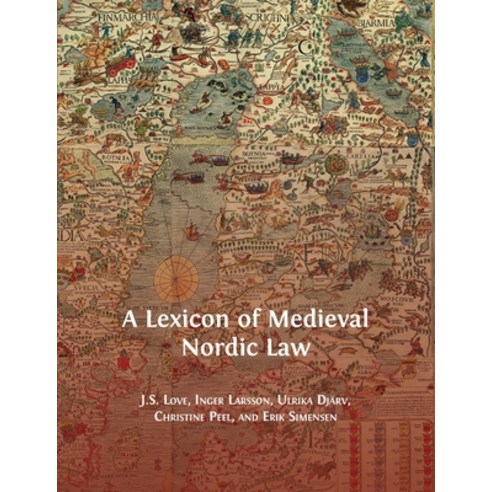 A Lexicon of Medieval Nordic Law Paperback, Open Book Publishers