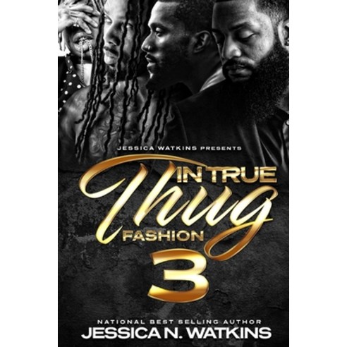 (영문도서) In True Thug Fashion 3 Paperback, Independently Published, English, 9798562515957