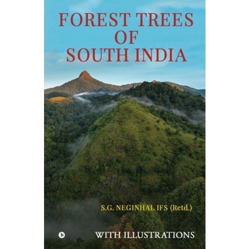 (영문도서) Forest Trees of South India Paperback, Notion Press Media Pvt Ltd, English, 9781647606367