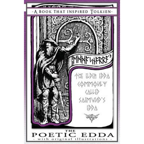 (영문도서) The Poetic Edda - A Book That Inspired Tolkien: With Original Illustrations Paperback, Quillpen Pty Ltd T/A Leaves..., English, 9781925110043