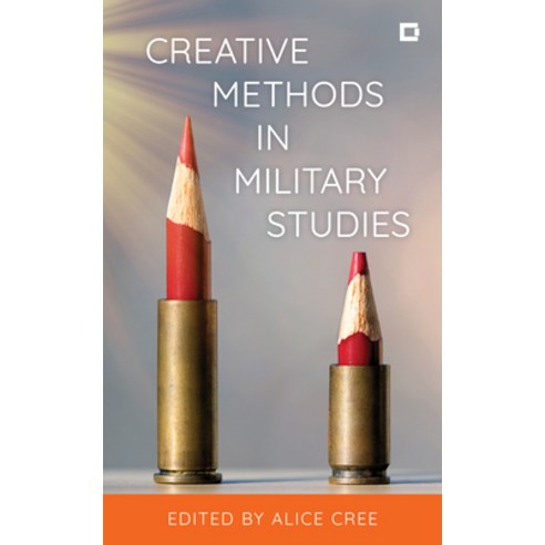(영문도서) Creative Methods in Military Studies Hardcover, Rowman & Littlefield Publis..., English, 9781538160978