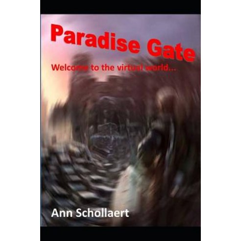 (영문도서) Paradise Gate Paperback, Independently Published, English, 9781729143469