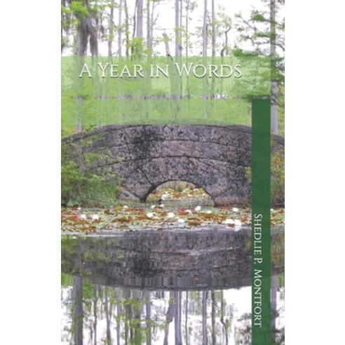 (영문도서) A Year in Words Paperback, Independently Published, English, 9781082710056