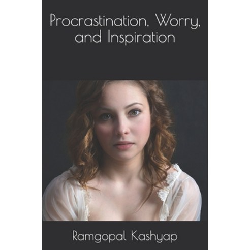 (영문도서) Procrastination Worry and Inspiration Paperback, Independently Published, English, 9798498701974