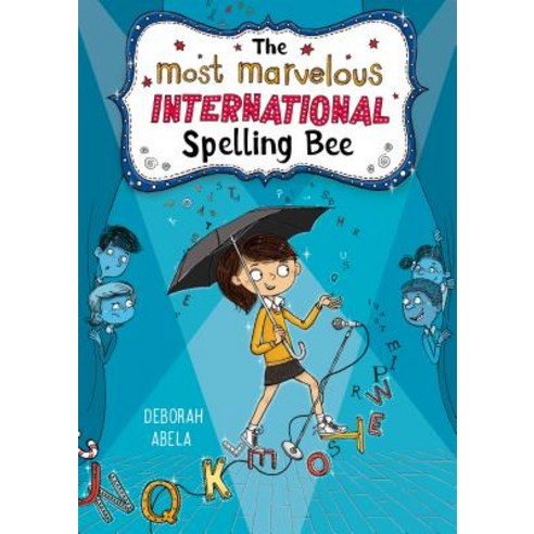 The Most Marvelous International Spelling Bee Hardcover, Sourcebooks Young Readers, English, 9781492668190
