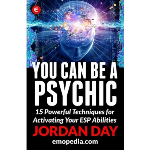 (영문도서) You Can Be a Psychic: 15 Powerful Techniques for Activating Your ...