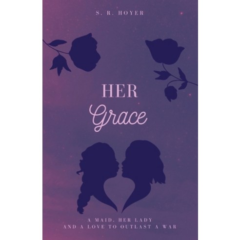 (영문도서) Her Grace Paperback, S. R. Hoyer, English, 9780645601602