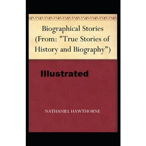 Biographical Stories Illustrated Paperback, Independently Published, English, 9798738581960