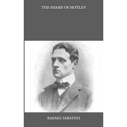 The Shame of Motley Paperback, Independently Published, English, 9798591711894