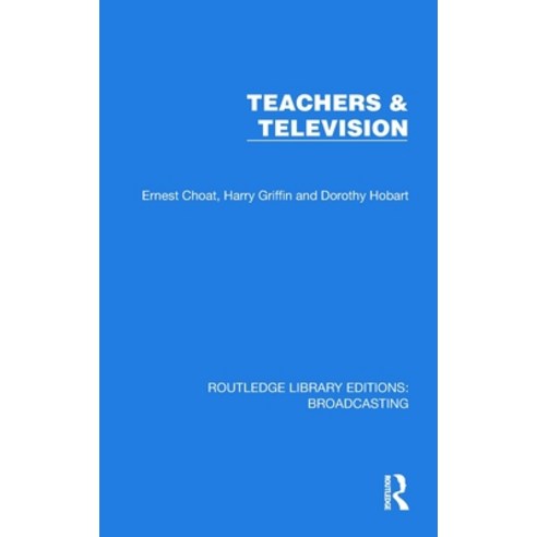 (영문도서) Teachers & Television Hardcover, Routledge, English, 9781032643946