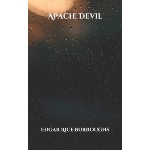 Apache Devil Paperback, Independently Published, English, 9798700677110
