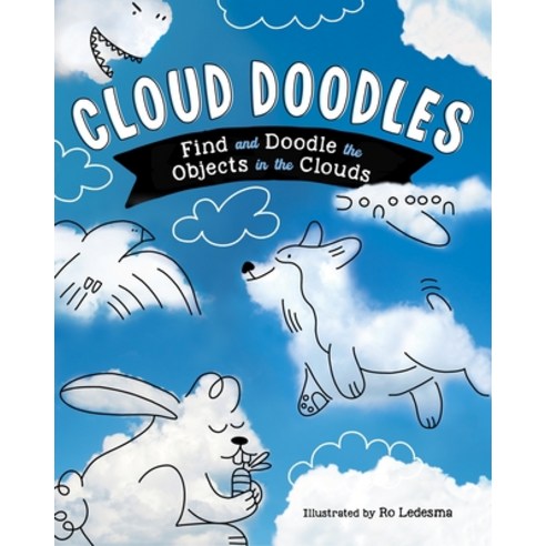 (영문도서) Cloud Doodles: Find and Doodle the Objects in the Clouds Paperback, Castle Point Books, English, 9781250324139