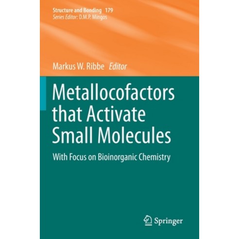 Metallocofactors that Activate Small Molecules: With Focus on Bioinorganic Chemistry Paperback, Springer