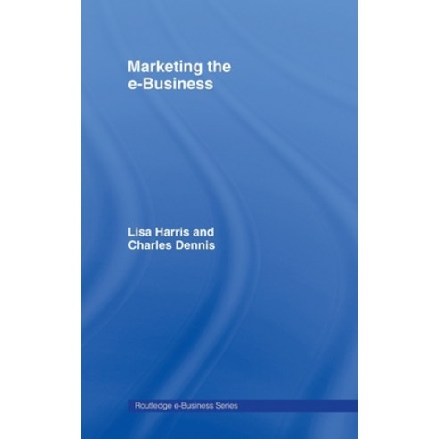 (영문도서) Marketing the e-Business Hardcover, Routledge, English, 9780415256001