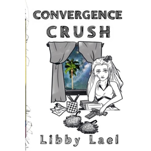 (영문도서) Convergence Crush Paperback, Lulu.com, English, 9781387396610