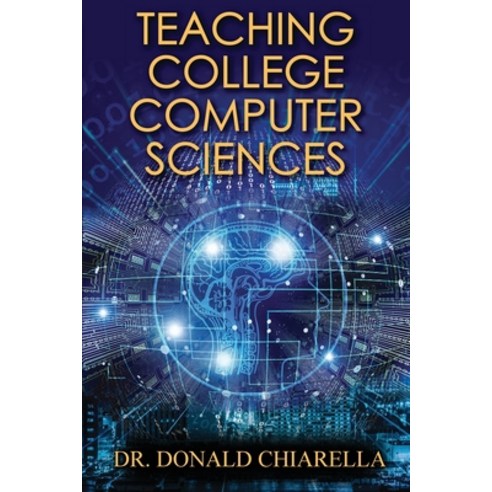 Teaching College Computer Sciences Paperback, Global Summit House, English, 9781648264221