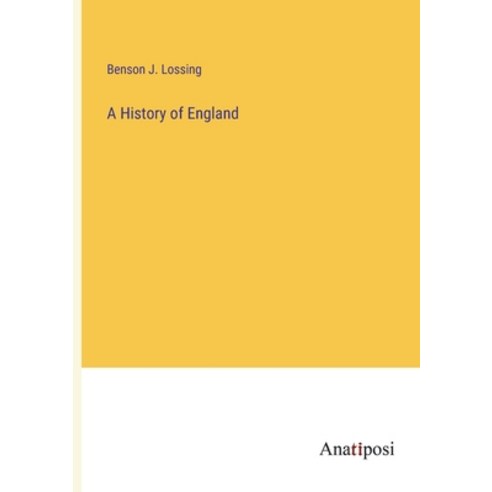(영문도서) A History of England Paperback, Anatiposi Verlag, English, 9783382162108